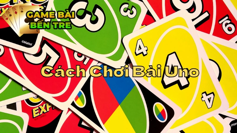 Cách Chơi Bài Uno Để Thắng