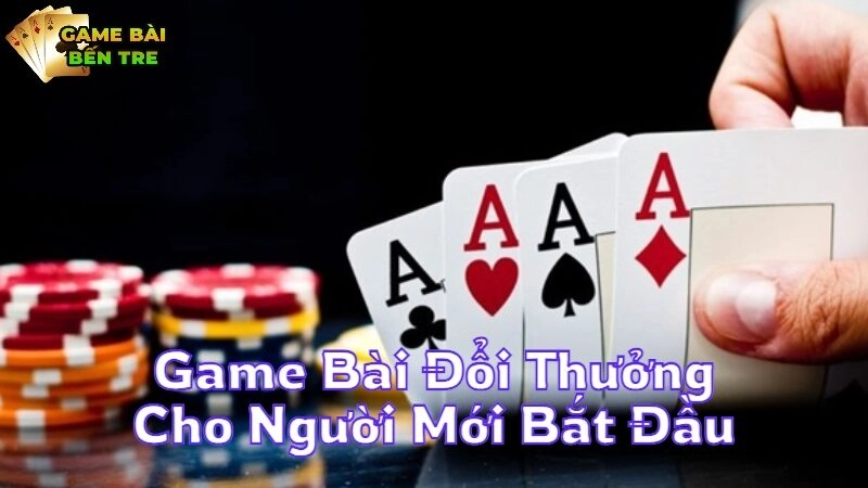 Hướng Dẫn Chơi Game Bài Đổi Thưởng Cho Người Mới Bắt Đầu